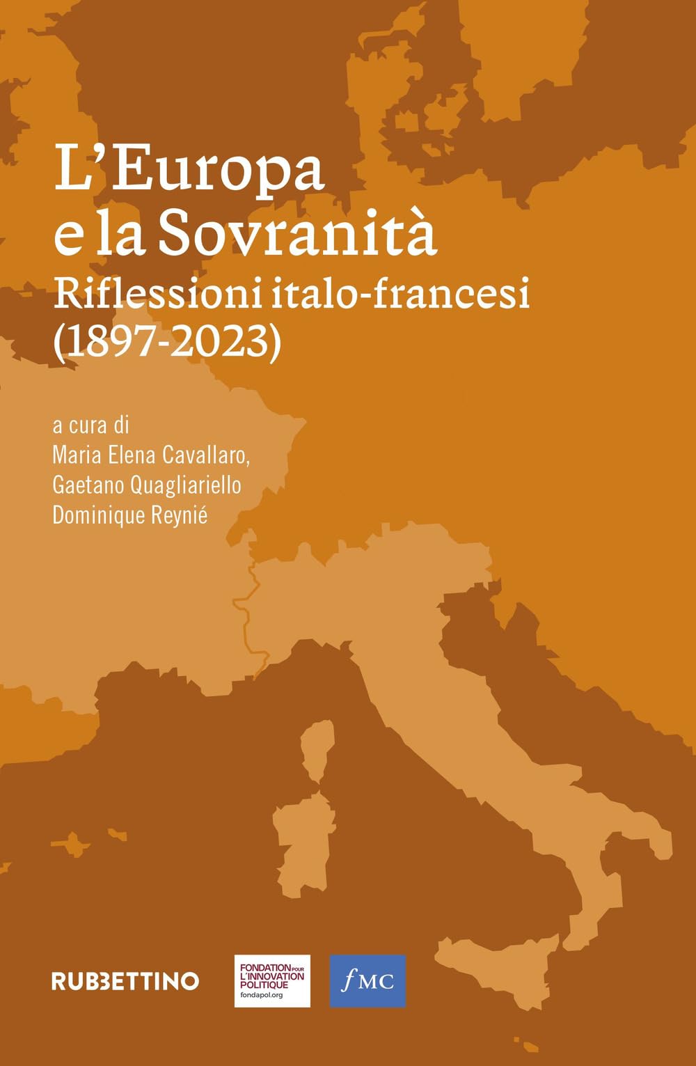 L'europa E La Sovranità. Riflessioni Italo-Francesi (1897-2023) - 4