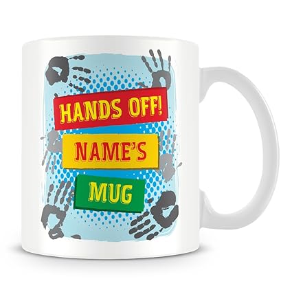 Personalised Name Mug/Cup with 'Hands Off' Design Customise Name - Blue