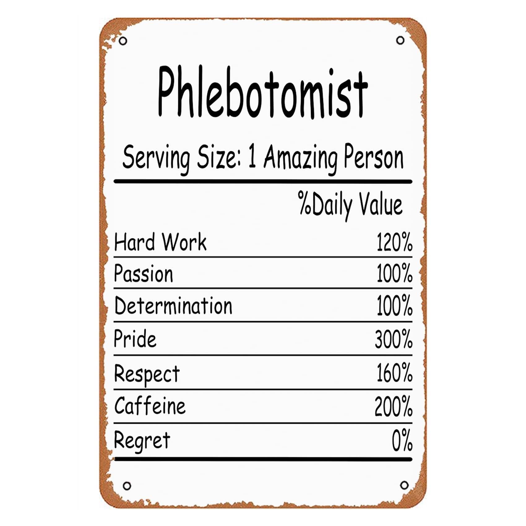 Phlebotomist Amazing Person Daily Value Sign Wall Decor Art Poster Vintage Metal Tin Sign for Funny Room Office Bathroom Man Cave Garage Pub Restaurant Sign Wall Decoration Gift 8 X 12 Inch