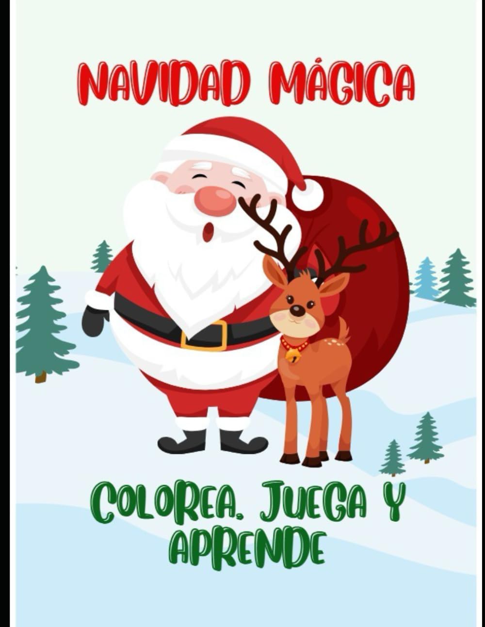 Colorea, Juega y Aprende: Navidad Mágica