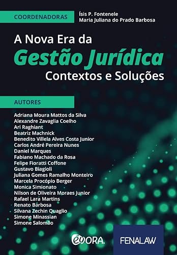 A Nova Era da Gestão Jurídica: Contextos e soluções