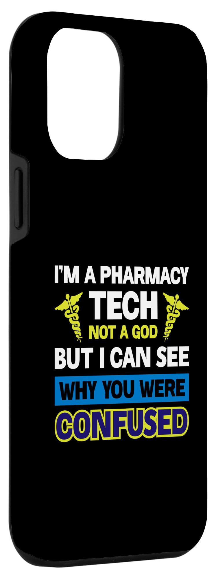 iPhone 14 Plus I'm A Pharmacy Tech Not A God But I Can See Why You Were Case - Image 3