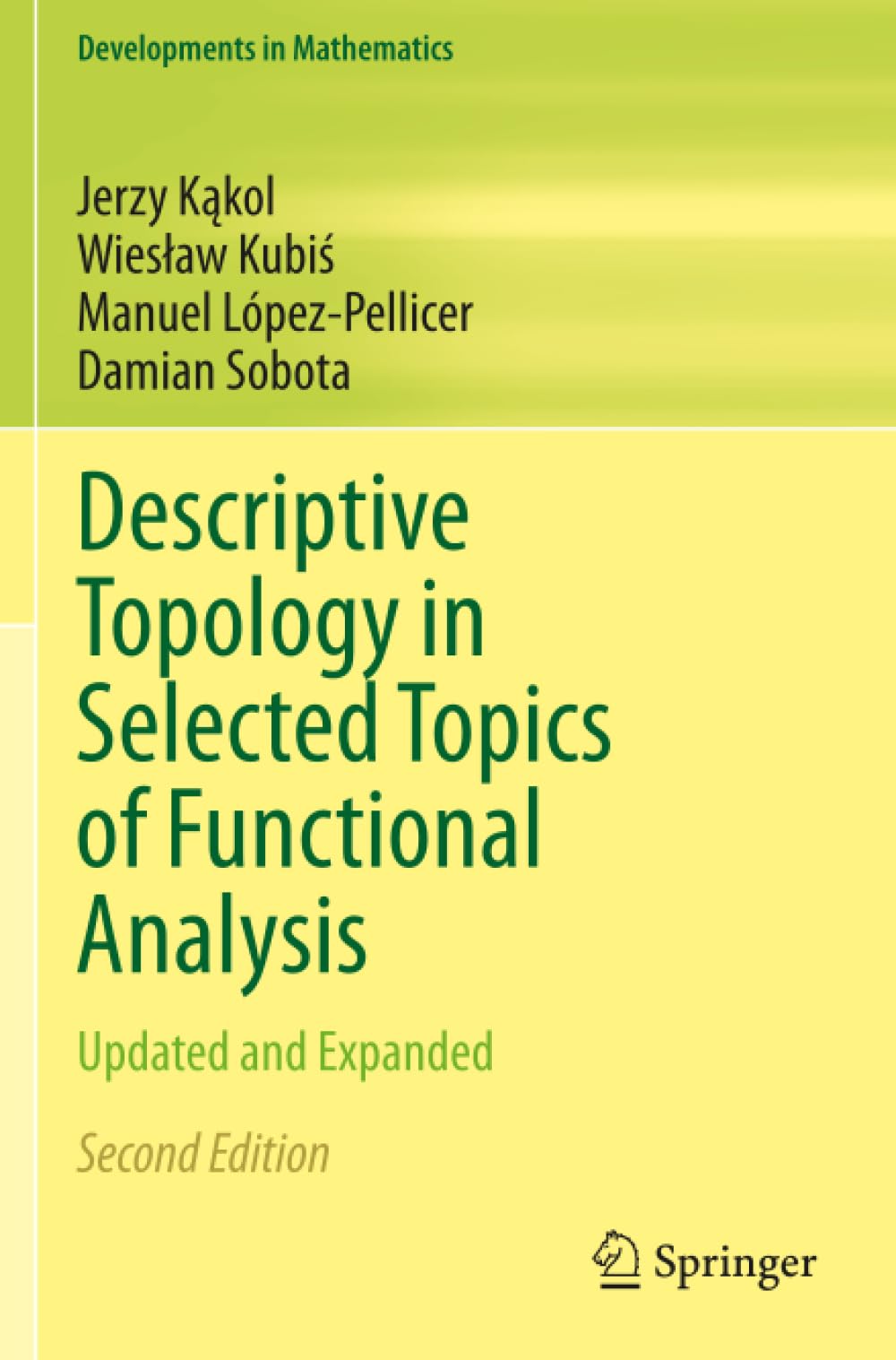 Descriptive Topology in Selected Topics of Functional Analysis: Updated and Expanded (Developments in Mathematics)
