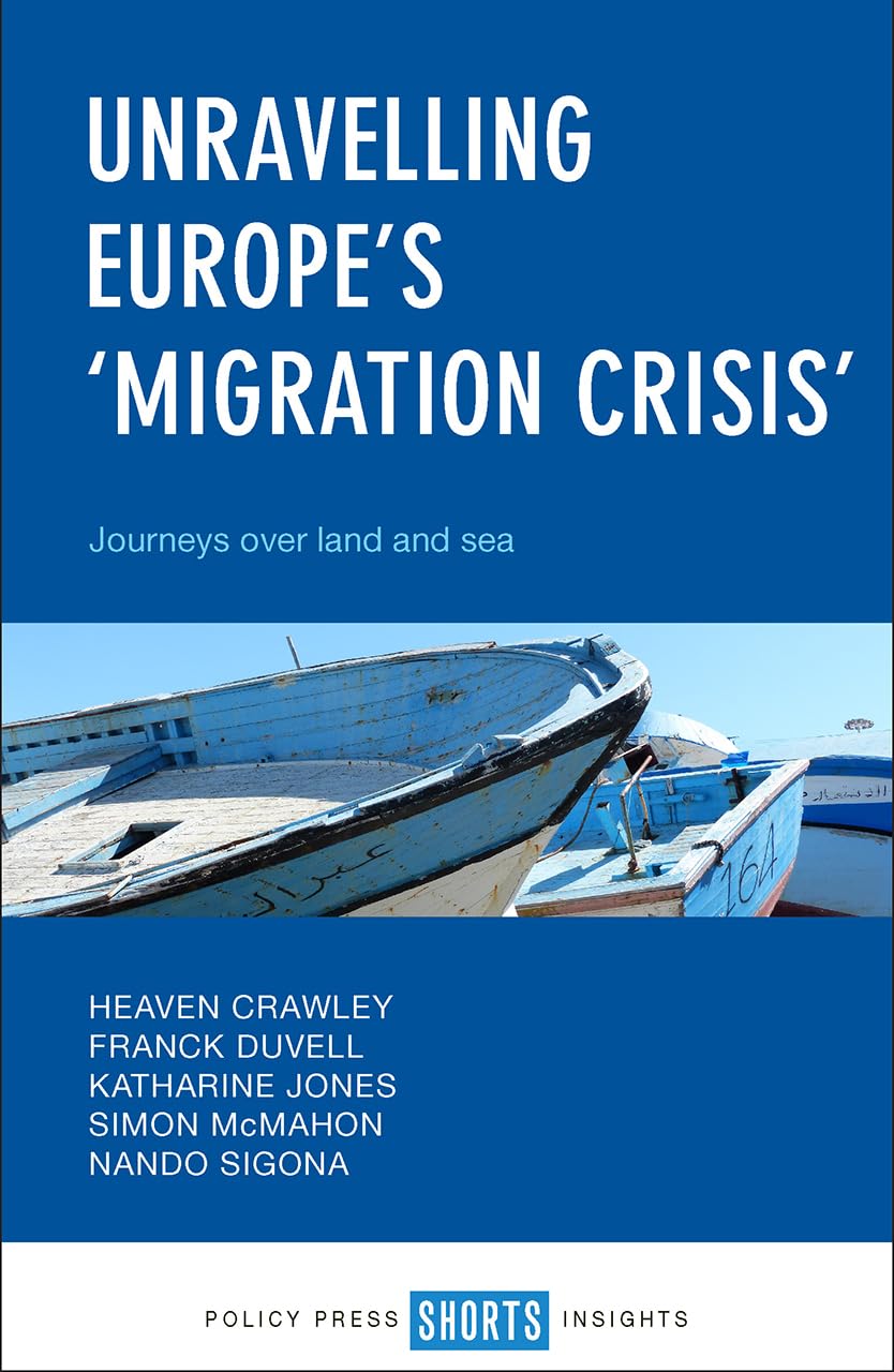 Unravelling Europe's 'migration crisis': Journeys Over Land and Sea