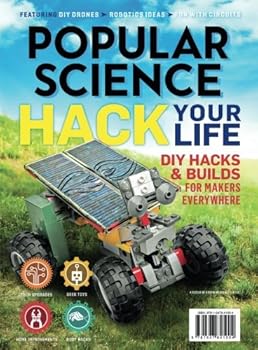 Paperback Popular Science Hack Your Life: DIY Hacks & Builds For Makers Everywhere Book