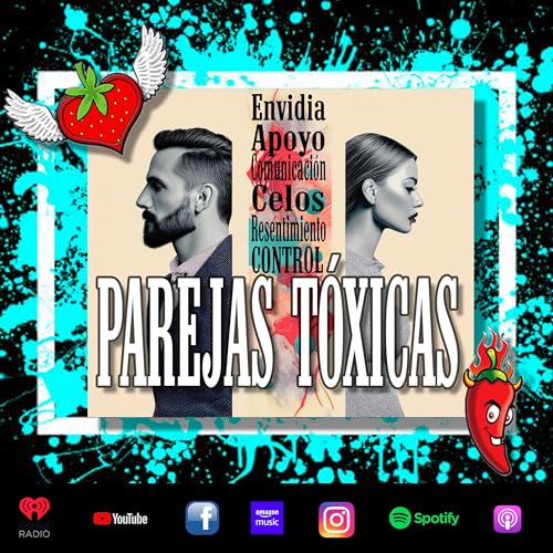 Parejas T&oacute;xicas