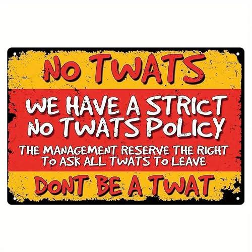 Top Banana Gifts Green No Twats - Funny Vintage Style Tin Sign, Reproduction Retro, Pub Bar Kitchen Garden Bathroom, Home, Plaque, Funny Decorative Wall Art, 3 Sizes (A5)