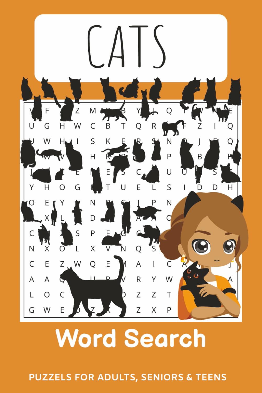 Cats Word Search Puzzle Book: Word Searches with Easy to Read Print about Cats, Cat Breeds and More/ 6x9 inches, 110 pages/ 50+ Puzzles... Gift for Animal Lovers, Cat Lovers and Cat Owners