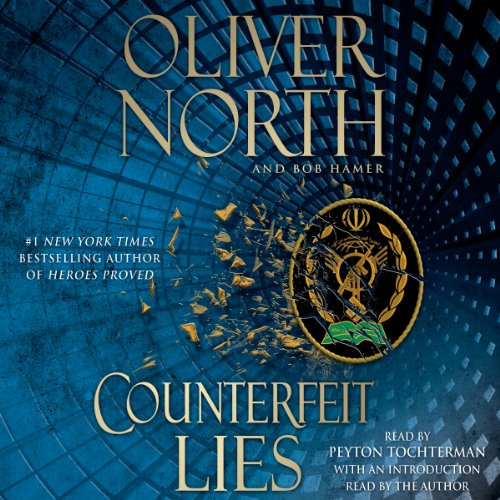 Counterfeit Lies : Oliver North, Bob Hamer