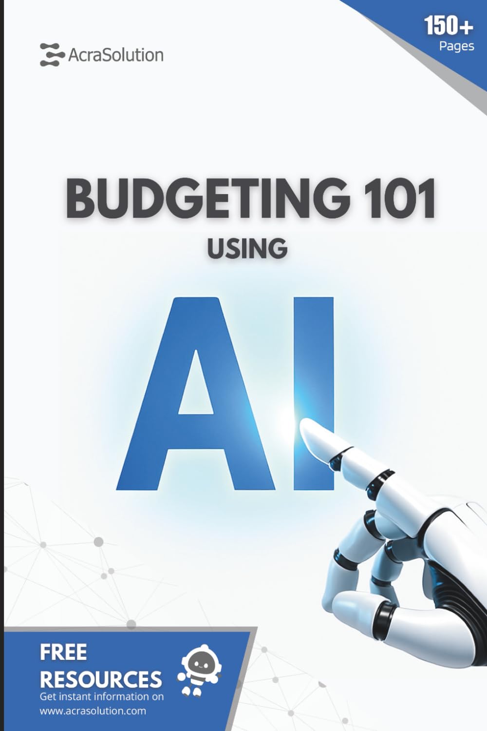 Budgeting 101 using AI: Just smart budgeting with AI—made for beginners. (AI for Beginners)
