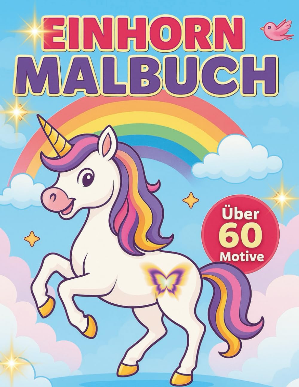 Einhorn Malbuch: Einhorn Akademie: Magisches Malen für Kinder ab 4 Jahren (Einhorn Malbuch – Die magische Ausmalserie)