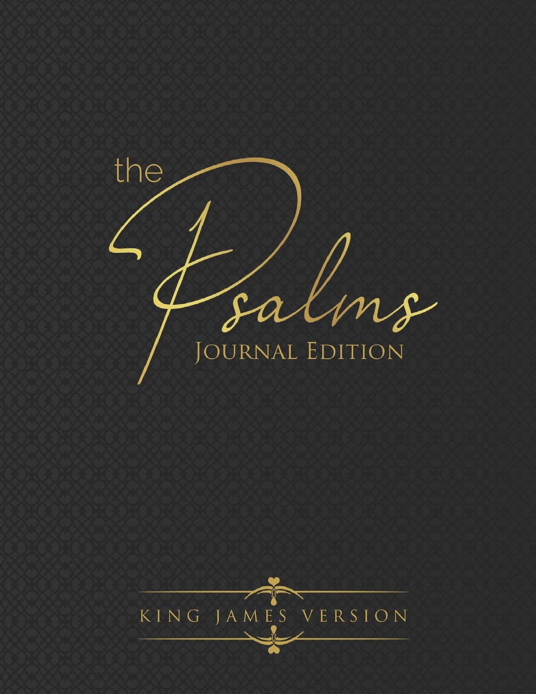 The Psalms: Journal Edition (King James Version)