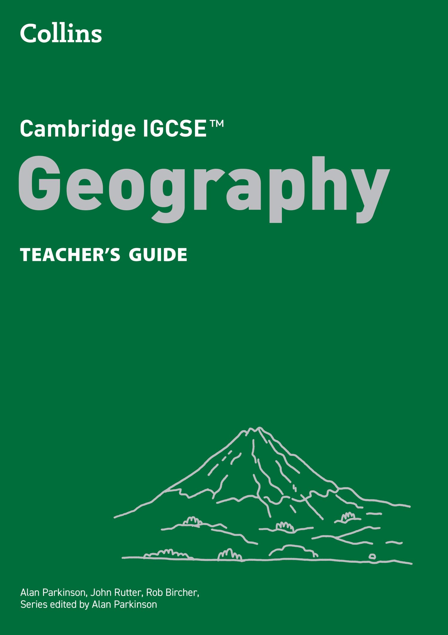 Cambridge IGCSE Geography Teachers Guide by Alan Parkinson,... - 9780008725839