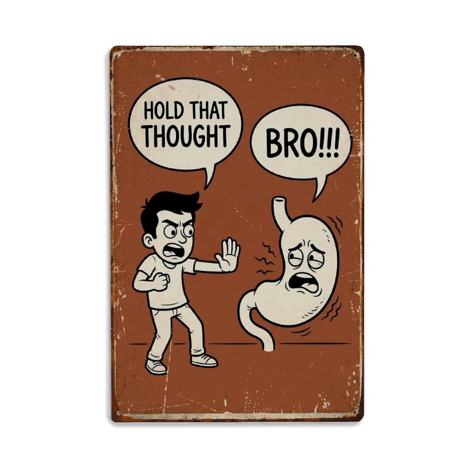 Hold That Thought Bro Funny Vintage Humorous Toilet Metal Tin Sign