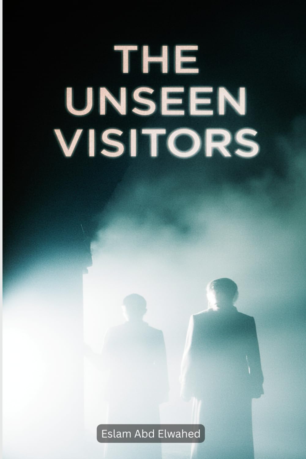 The Unseen Visitors: 100 True Stories of Ghostly Apparitions and Eerie Presences (Horror & Supernatural)