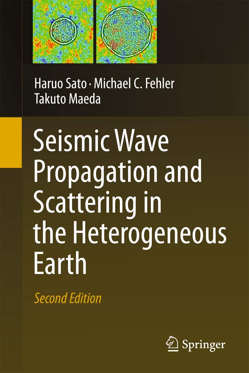 Seismic Wave Propagation and Scattering… Seismic Wave Propagation and Scattering in the Heterogeneous
