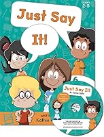Just Say It! 1575432579 Book Cover