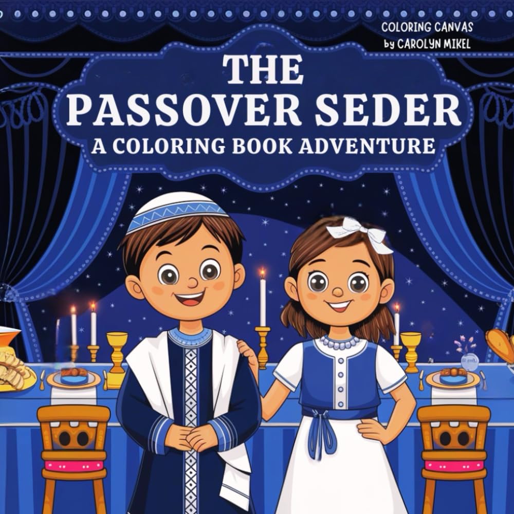 The Passover Seder: A Coloring Book Adventure