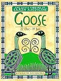Goose (Little Earth Medicine Library)