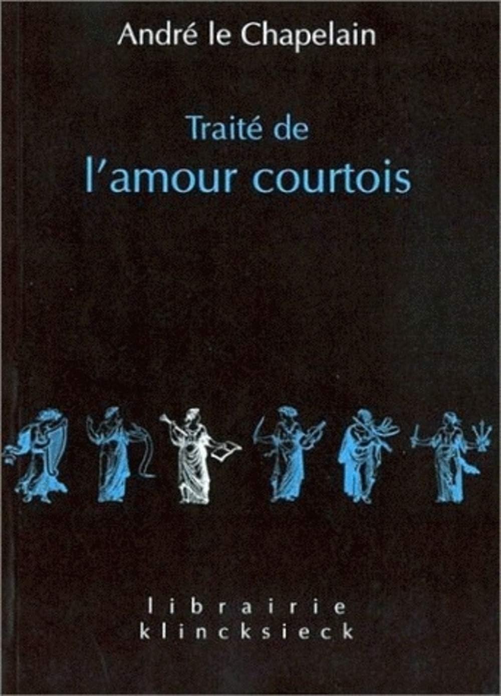 Claude BuridantTraite de l'Amour Courtois