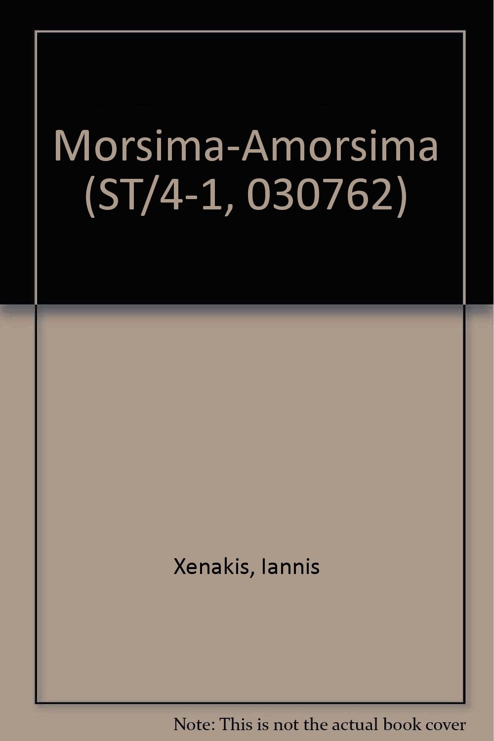 Morsima-Amorsima: ST/4-1, 030762. Violine, Violoncello, Kontrabass und Klavier. Partitur.