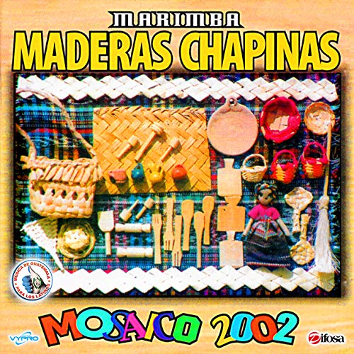 Amazon MusicでMarimba Maderas ChapinasのMosaico 2002. Música de Guatemala