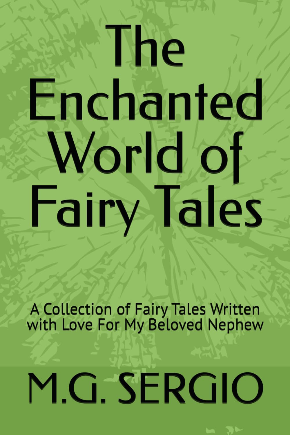 The Enchanted World of Fairy Tales