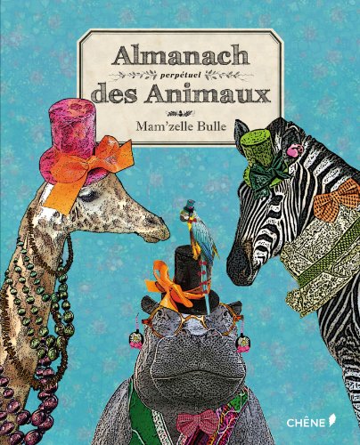 Télécharger Almanach perpétuel des animaux PDF