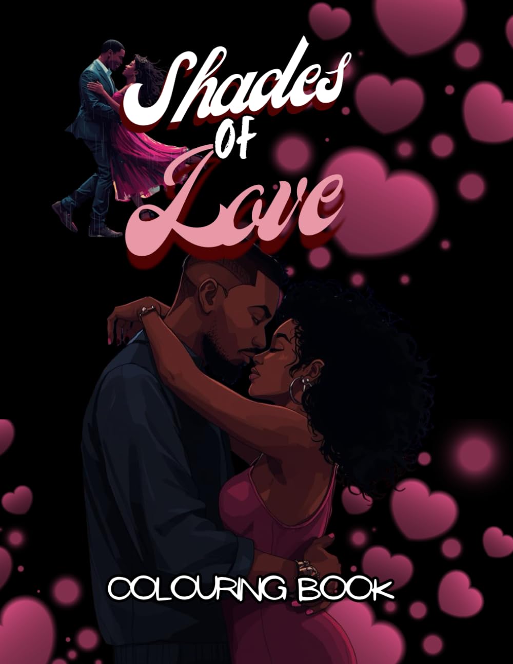 Shades of Love: The Valentine’s Colouring Book