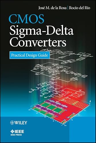 CMOS Sigma-Delta Converters: Practical Design Guide (IEEE Press)