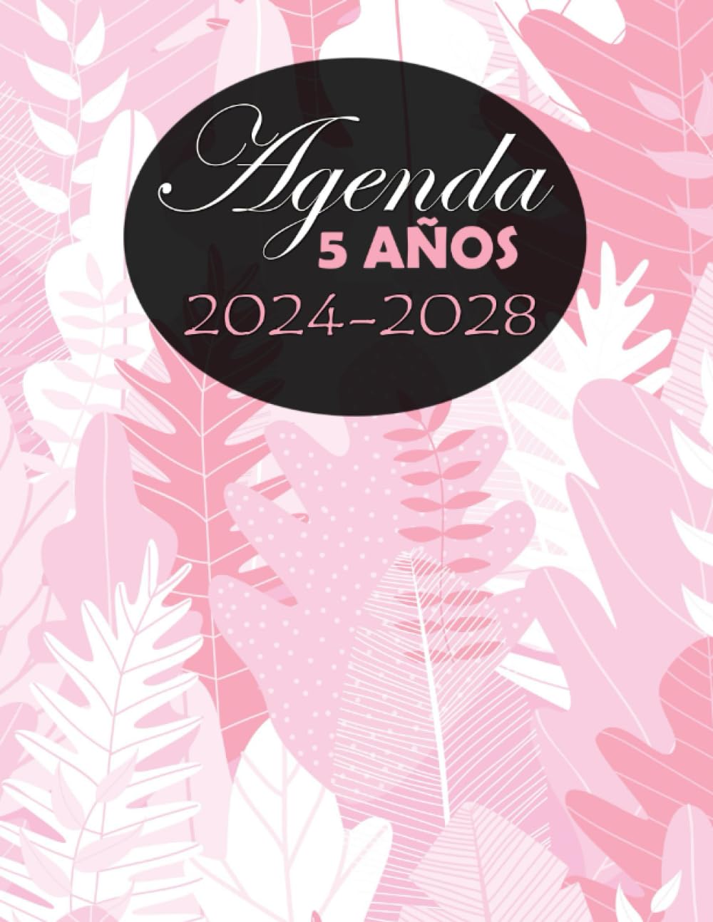 Agenda 5 años 2024-2028: Planificador Mensual, Semanal | Calendario De Enero 2024 A Diciembre 2028| Organizador de 60 .