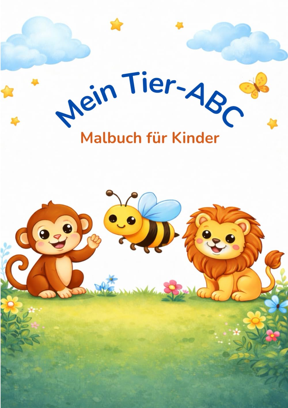 Mein Tier-ABC: Malbuch für Kinder ab 3 Jahren – Tiere entdecken und ausmalen