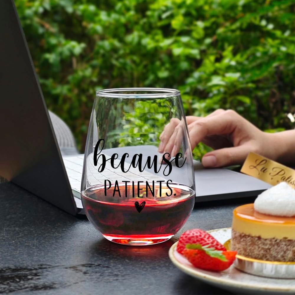Because Patients Funny Wine Glass Gifts for Dentist Medical Hygienist Doctor Physician Nurse, Unique Wine Glass Gift for Birthday Graduation Christmas 15oz, Best Doctor Wine Glass Gifts for Birthday - Image 2