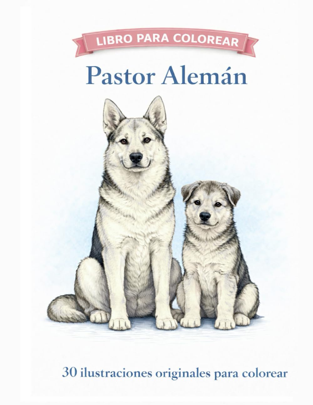 Pastor Alemán: 30 ilustraciones originales para colorear