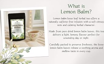 Lemon Balm Melissa Loose Leaf Herbal Tea, Citrusy & Caffeine-Free, 250g