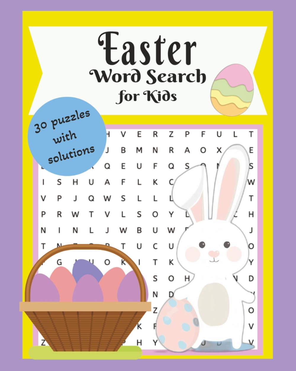 Easter Word Search for Kids: Holiday Word Search Puzzles for Kids | 8x10, 60 pages | 30 Puzzles | Solutions included
