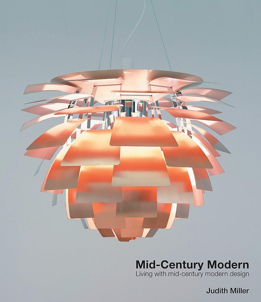 Miller's Mid-Century Modern: Living with Mid-Century Modern Design