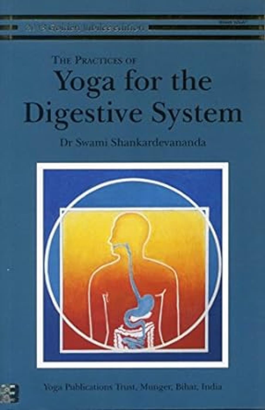 Practices of Yoga for the Digestive System