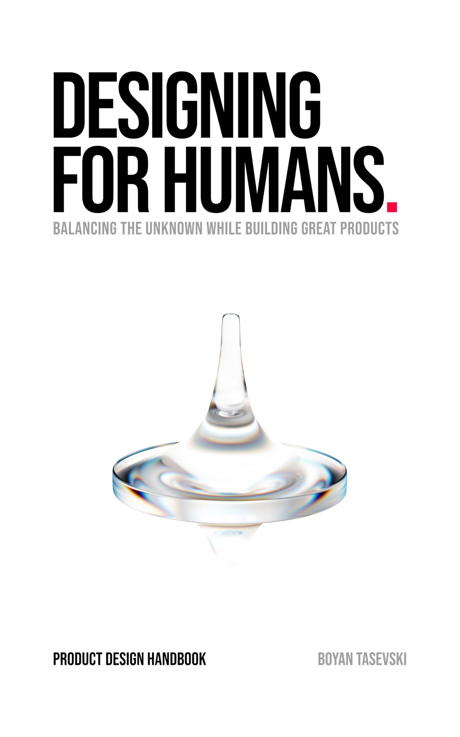 Designing for Humans comment gérer l'incertitude lors de la création de produits web