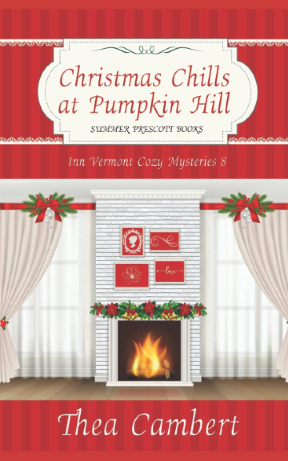 Christmas Chills at Pumpkin Hill: 8 (Inn Vermont Cozy Mysteries)