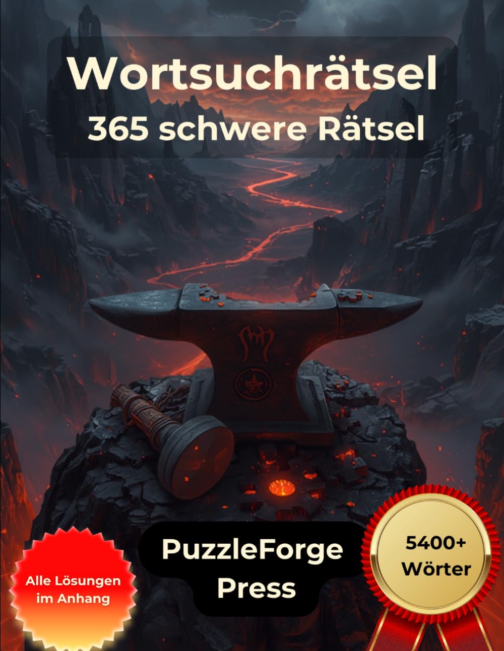 Wortsuchrätsel - 365 schwere Rätsel: 365 schwere Wortsuchrätsel im Großdruck mit Lösungen für Erwachsene und Senioren (Wortsuche Schwer für Erwachsene ... Suchrätsel für echtes Denktraining)