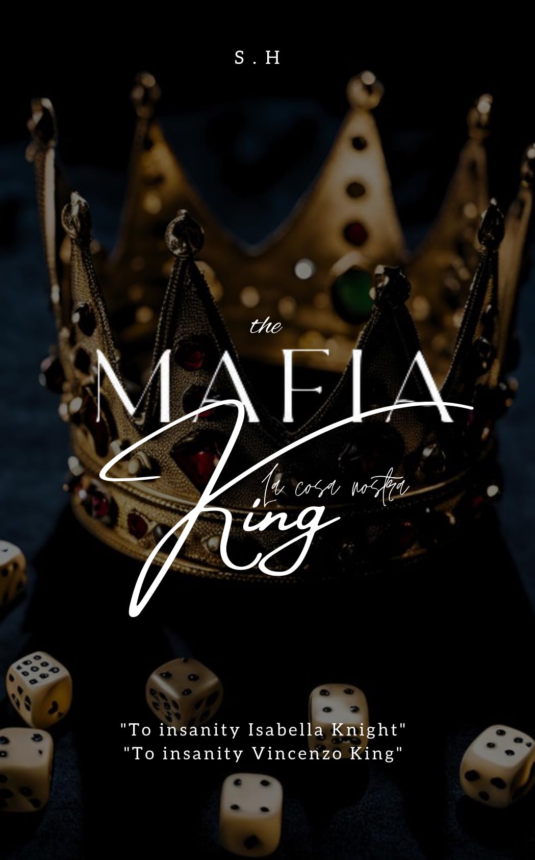 The Mafia King: To Insanity