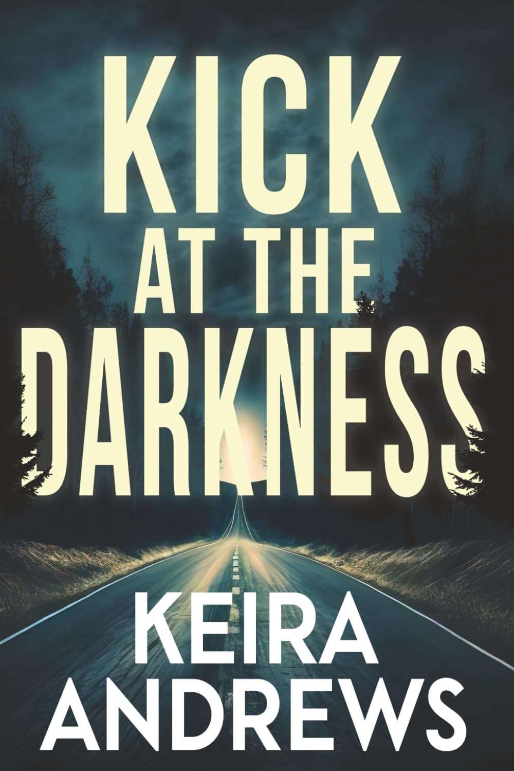 Kick at the Darkness: 1