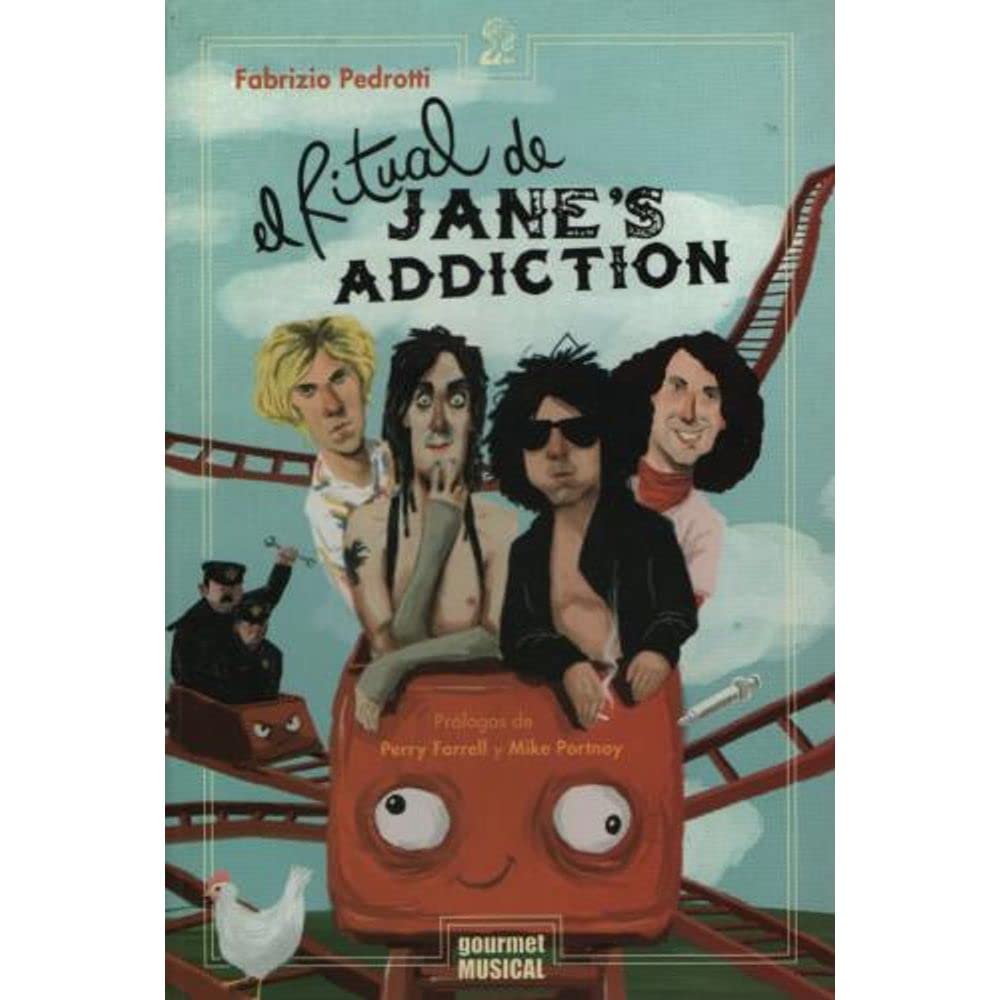 El ritual de Jane's Addiction Paperback – January 1, 2019