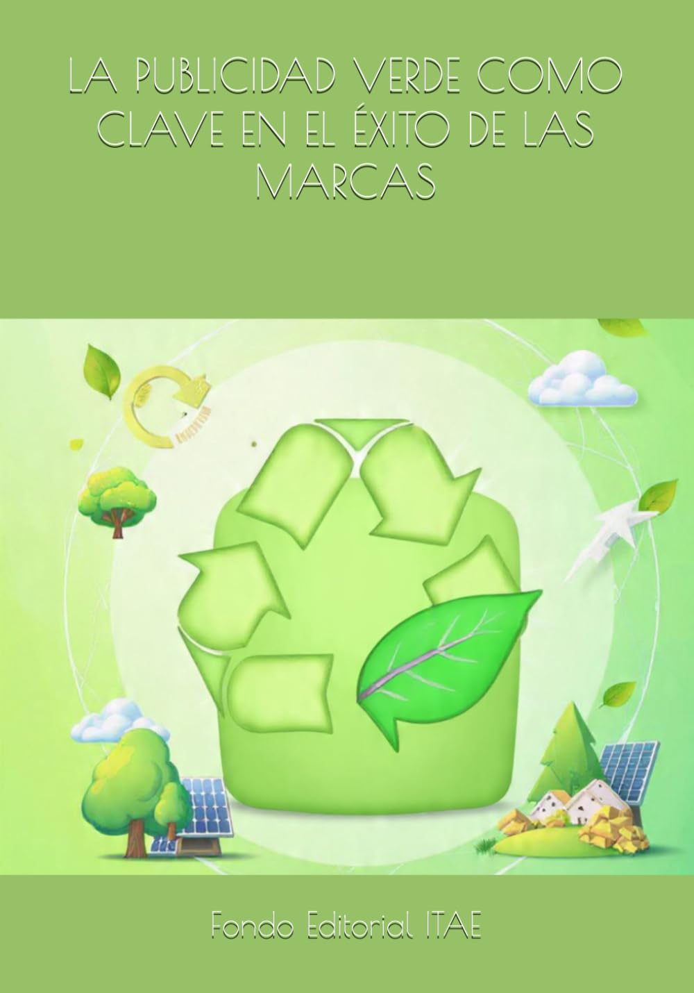 LA PUBLICIDAD VERDE COMO CLAVE EN EL ÉXITO DE LAS MARCAS