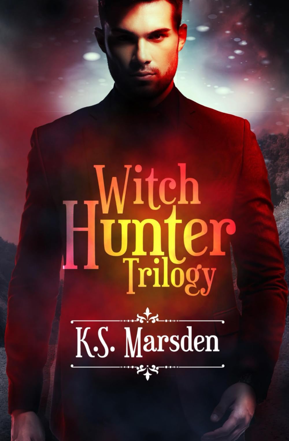 The Witch Hunter Trilogy: The Complete Urban Fantasy Trilogy: 1-3