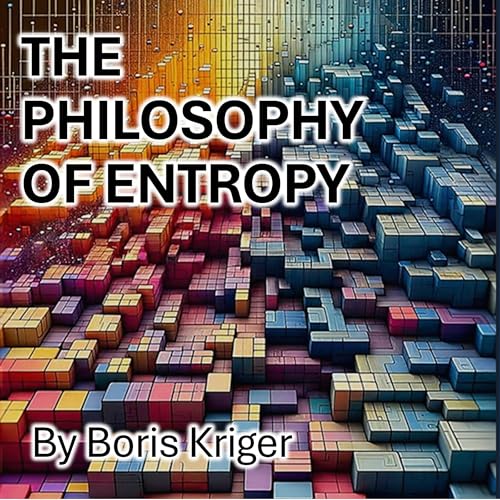 Page de couverture de The Philosophy of Entropy
