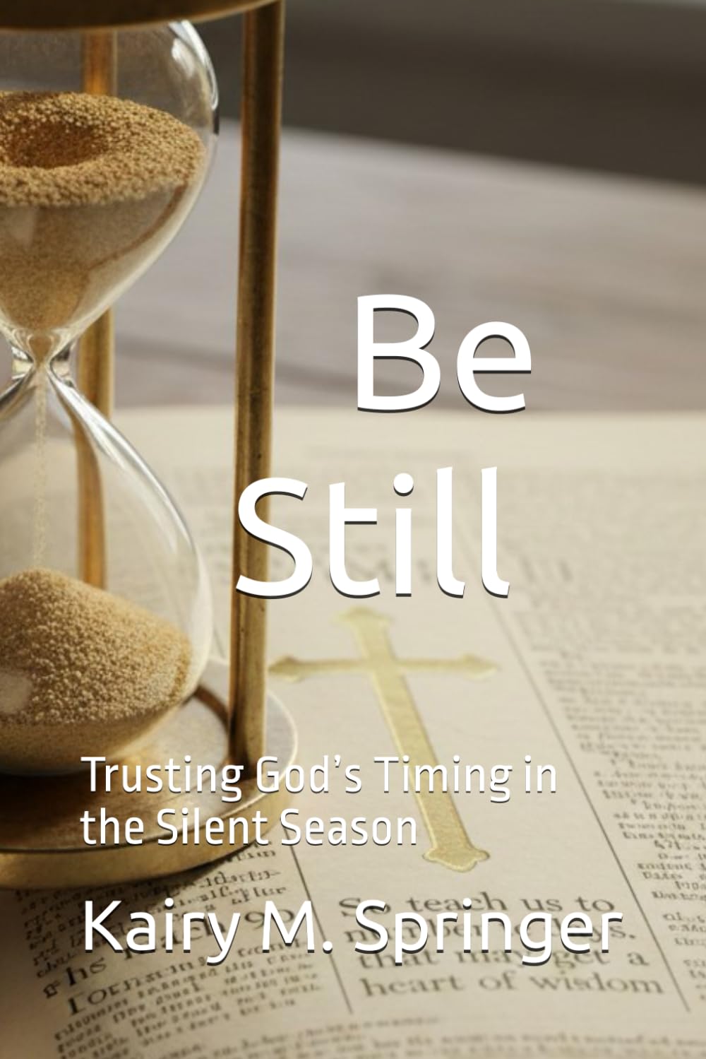 Be Still: Trusting God’s Timing in the Silent Season
