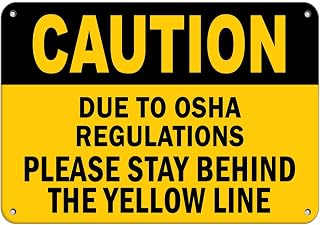 Caution OSHA Regulations Please Stay Behind Yellow Line Vinyl Sticker Decal 8"