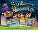 Santa Is Coming to Mississippi